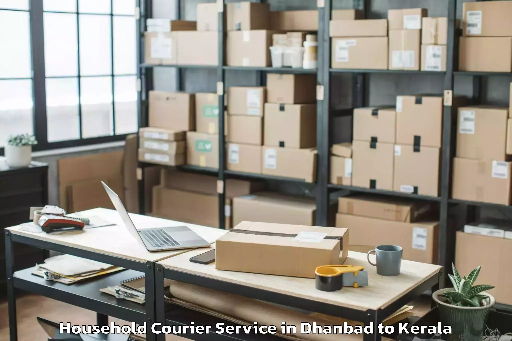 Affordable Dhanbad to Kerala Kalamandalam Cheruthuru Household Courier